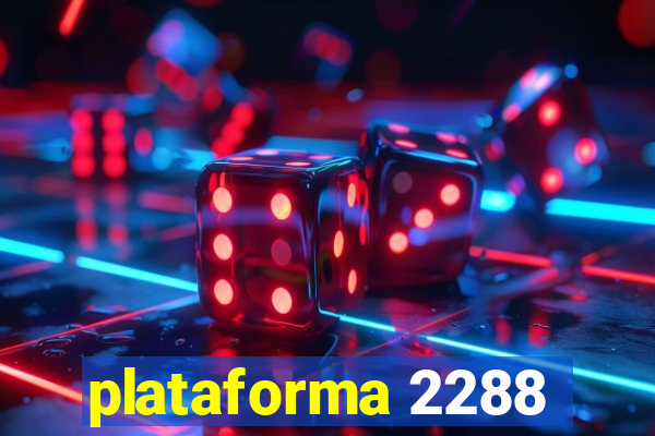 plataforma 2288